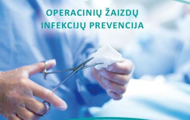 Parengtos metodinės rekomendacijos operacinių žaizdų infekcijų prevencijos tema