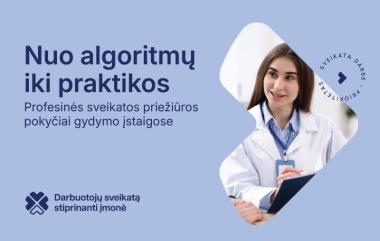 Gydymo įstaigų specialistai kviečiami į konferenciją apie tai, kaip stiprinti profesinę sveikatą