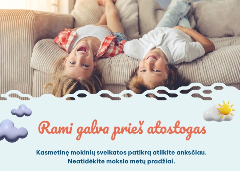Laiku patikrinta sveikata – rami galva prieš atostogas