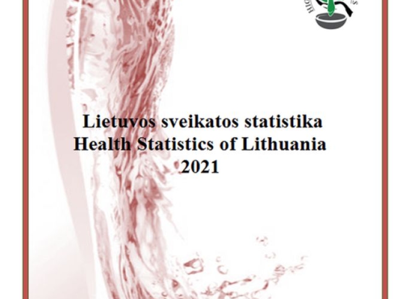 Išleistas leidinys „Lietuvos sveikatos statistika / Health Statistics of Lithuania 2021“