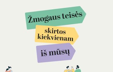 Tarptautinė žmogaus teisių diena: žmogaus teisės įgalina ir kartu skatina kurti pokytį jas užtikrinant