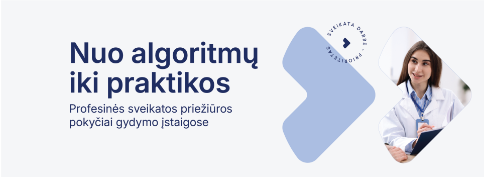 Gydymo įstaigų specialistai kviečiami į konferenciją apie tai, kaip stiprinti profesinę sveikatą